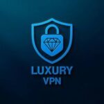 Luxury VPN